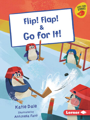 cover image of Flip! Flap! & Go for It!